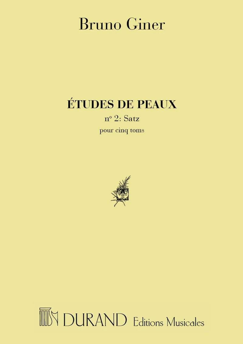 GINER B. - ETUDES DE PEAUX N. 2: SATZ - PERCUSSIONS