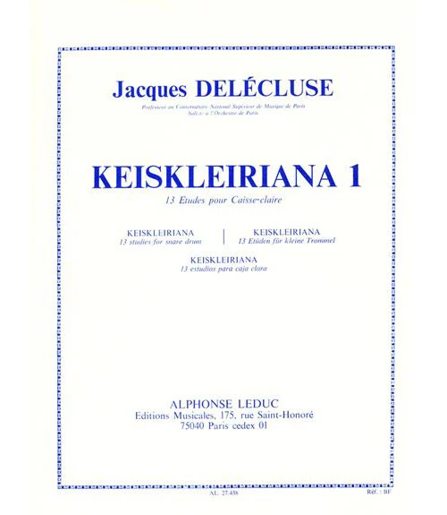 Delecluse Jacques - Keiskleiriana Vol.1 - 13 Etudes Pour Caisse Claire