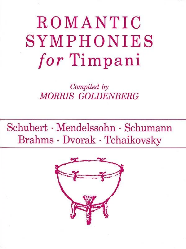 Morris Goldenberg - Romantic Symphonies For Timpani