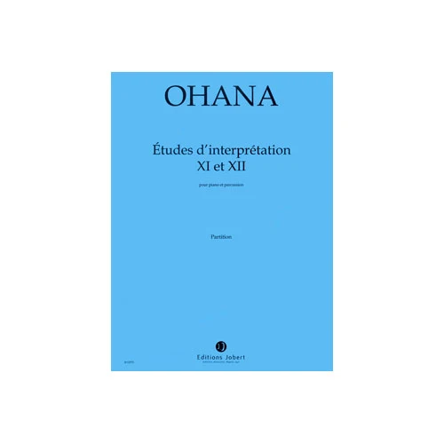 Ohana - Etudes D'interp. No 11-12 - Percussions et Piano