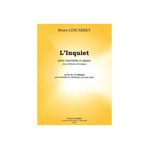 Lescarret - L'inquiet - Marimba et Piano