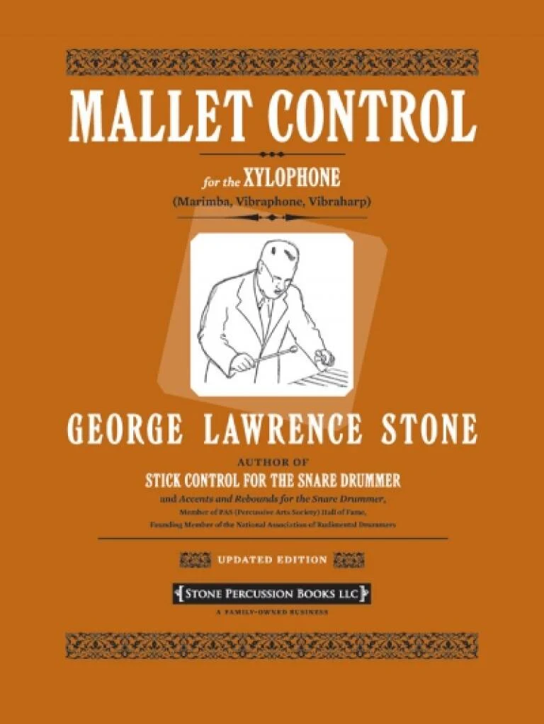 Mallet Control For The Xylophone - Stone George Lawrence